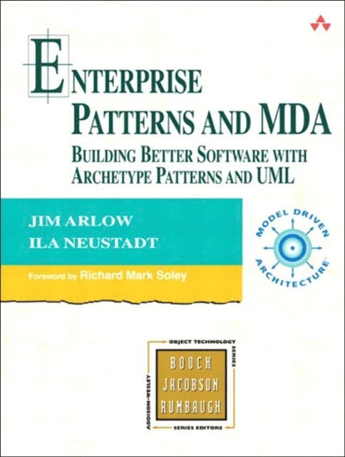 Ila Neustadt, Jim Simon Plumtree, Jim Arlow - Enterprise Patterns and MDA, E-bok