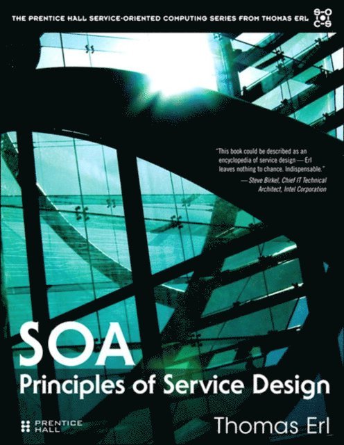 Thomas Erl - SOA Principles of Service Design, E-bok