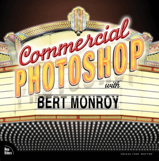 Bert Monroy - Commercial Photoshop with Bert Monroy, Övrigt