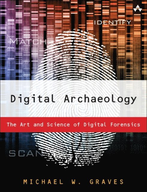 Michael W Graves - Digital Archaeology, E-bok