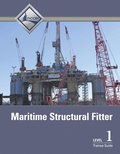 Maritime Structural Fitter Trainee Guide, Level 1