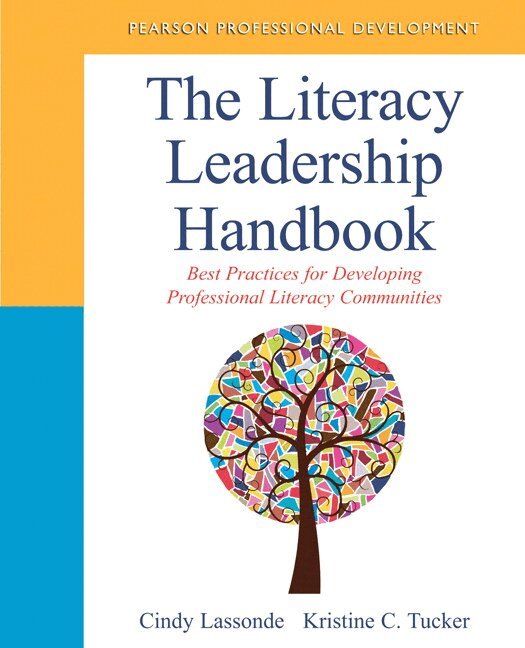 Literacy Leadership Handbook, The