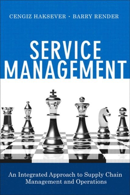Barry Render, Cengiz Haksever - Service Management, E-bok