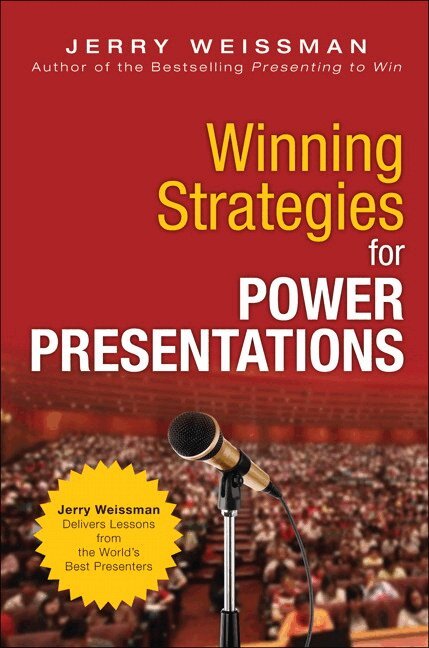Jerry Weissman - Winning Strategies for Power Presentations. Tillgänglighet: Lägg i varukorg