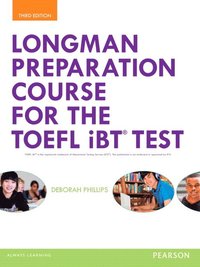 Longman Preparation Course for the TOEFL iBT Test, with MyLab English and online access to MP3 files, without Answer Key