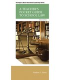 Teacher's Pocket Guide to School Law, A