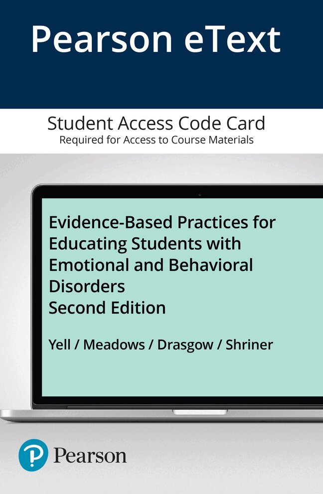 Mitchell Yell, Nancy Meadows, Erik Drasgow, James Shriner - Evidence-Based Practices for Educating Students with Emotional and Behavioral Disorders -- Pearson eText, Övrigt