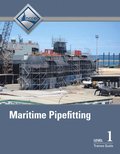 Maritime Pipefitting Trainee Guide, Level 1