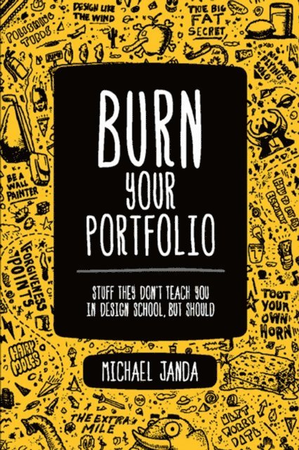 Michael Janda - Burn Your Portfolio, E-bok