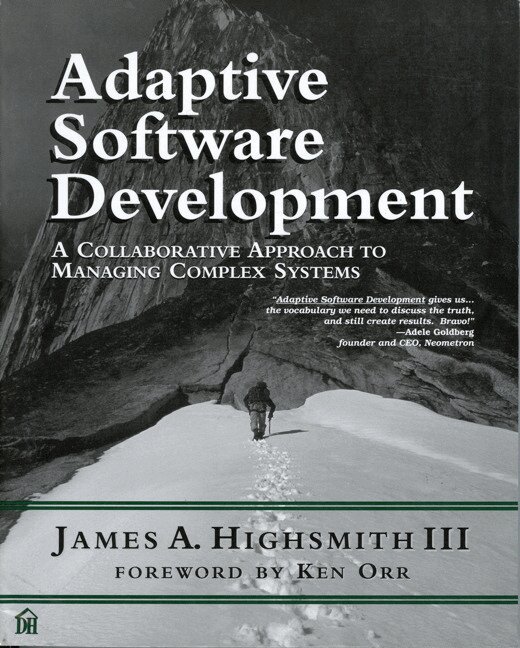 Jim Highsmith - Adaptive Software Development, Övrigt
