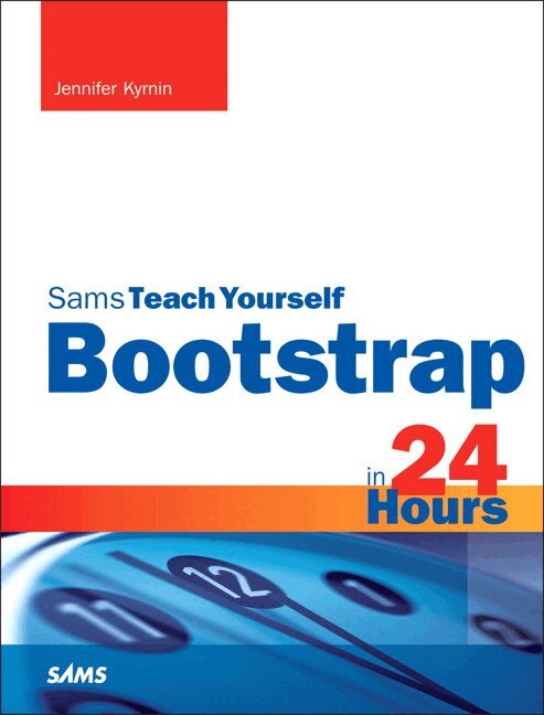 Jennifer Kyrnin - Bootstrap in 24 Hours, Sams Teach Yourself, Övrigt