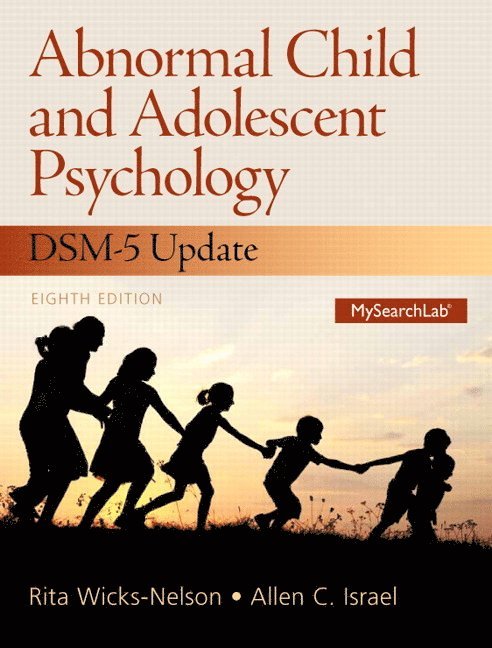 Rita Wicks-Nelson - Abnormal Child and Adolescent Psychology: International Student Edition, Inbunden