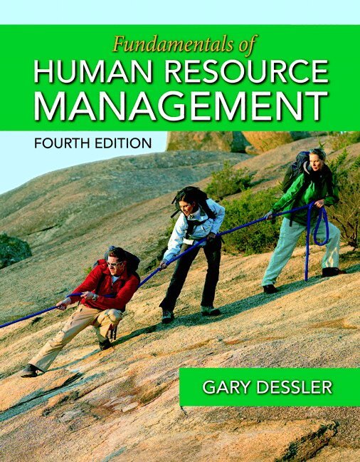 Gary Dessler - Fundamentals of Human Resource Management, Häftad