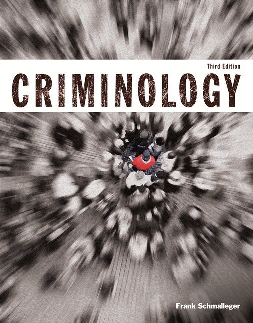 Frank Schmalleger - Criminology (Justice Series), Häftad