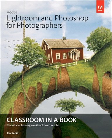 Jan Kabili - Adobe Lightroom and Photoshop for Photographers Classroom in a Book, Övrigt