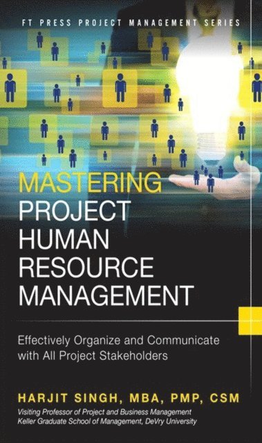 Harjit Singh - Mastering Project Human Resource Management, E-bok