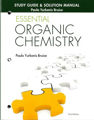 Study Guide and Solutions Manual for Essential Organic Chemistry
