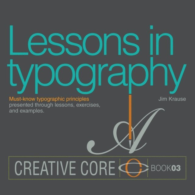Jim Krause - Lessons in Typography, E-bok