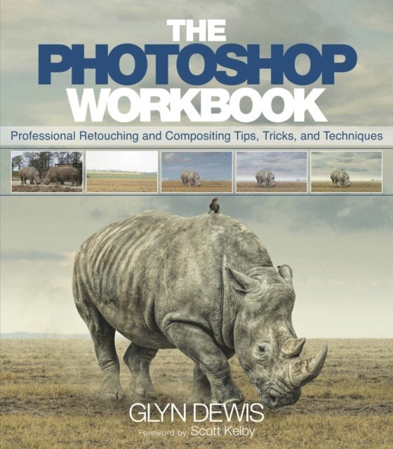 Glyn Dewis - Photoshop Workbook, The, E-bok