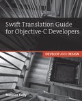 Swift Translation Guide for Objective-C Users