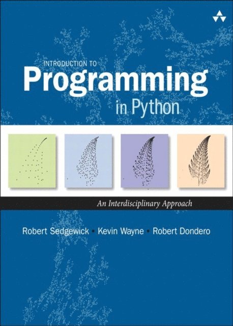 Robert Dondero, Kevin Wayne, Robert Sedgewick - Introduction to Programming in Python, E-bok