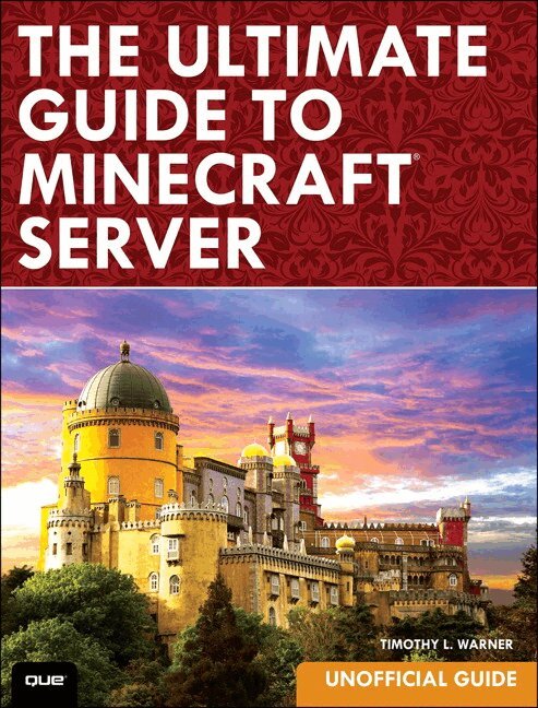 Timothy Warner - Ultimate Guide to Minecraft Server, The, Övrigt