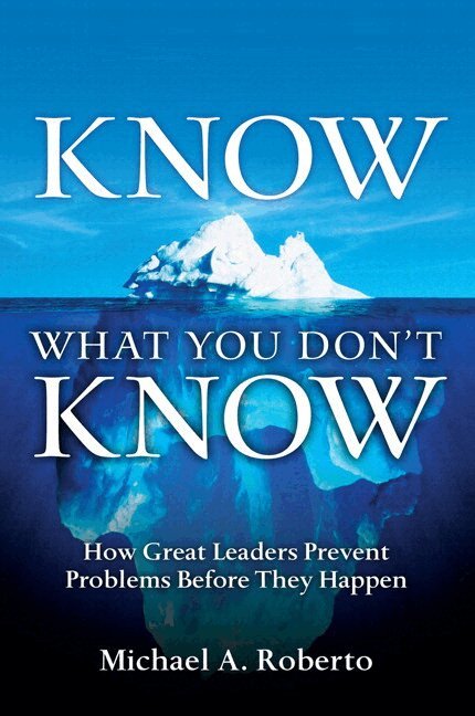 Michael Roberto - Know What You Don't Know, Häftad