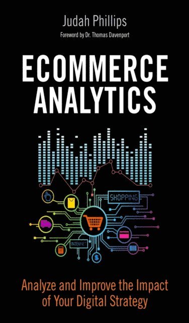 Judah Phillips - Ecommerce Analytics, E-bok