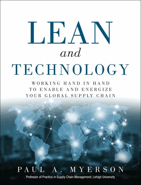 Paul Myerson - Lean and Technology, Häftad. Tillgänglighet: Lägg i varukorg