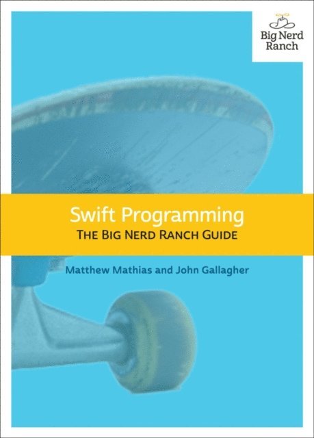 John Gallagher, Matthew Mathias - Swift Programming, E-bok