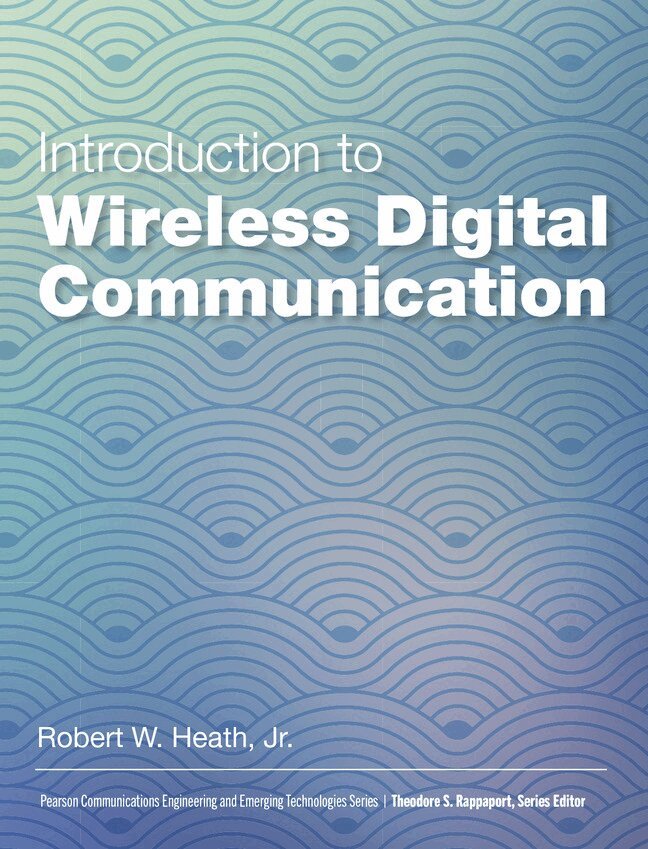 Introduction to Wireless Digital Communication