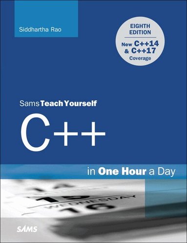 Siddhartha Rao - C++ in One Hour a Day, Sams Teach Yourself, Övrigt