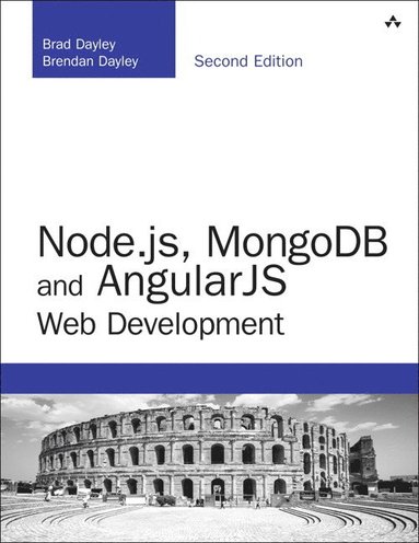 Node.js, MongoDB and Angular Web Development av Brad Dayley