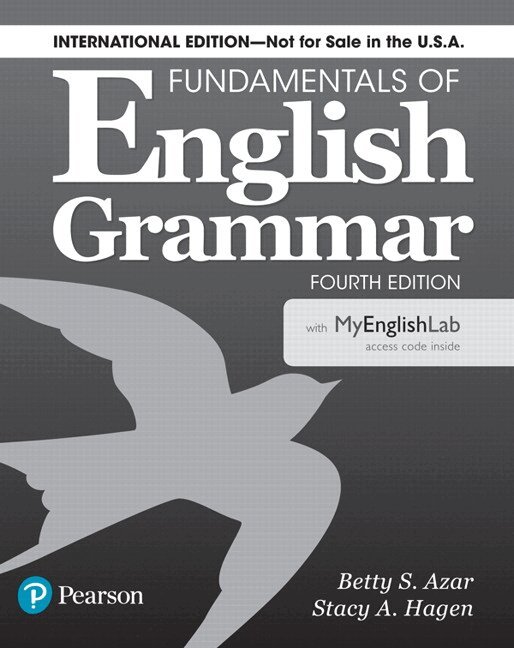 Betty Azar, Stacy Hagen - Fundamentals of English Grammar 4e Student Book with MyLab English, International Edition, Häftad