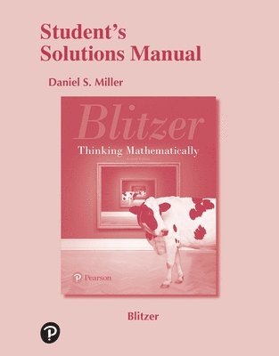 Robert Blitzer - Student Solutions Manual for Thinking Mathematically, Häftad