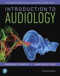 Introduction to Audiology, with Enhanced Pearson Etext -- Access Card Package [With Access Code]