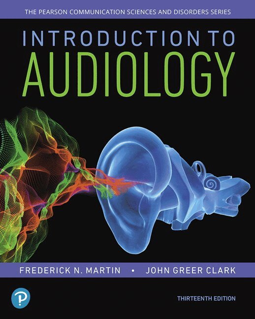 Frederick Martin, John Clark - Introduction to Audiology, Häftad