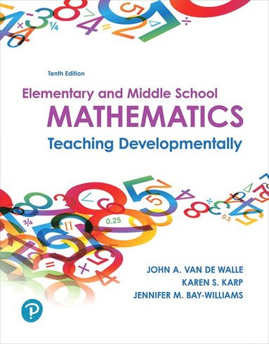 Elementary and Middle School Mathematics av John Van de Walle, Karen Karp, Jennifer Bay-Williams, John van de Walle
