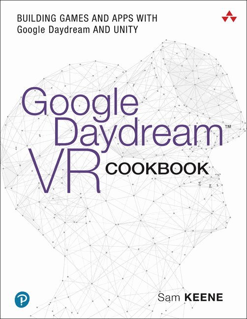 Sam Keene - Google Daydream VR Cookbook, Häftad