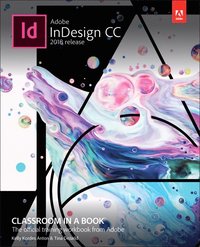 Adobe InDesign CC Classroom in a Book (2018 release)