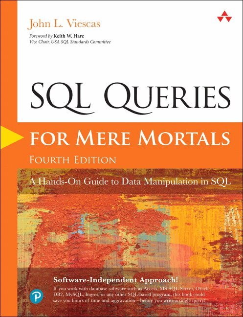 John Viescas - SQL Queries for Mere Mortals, Häftad