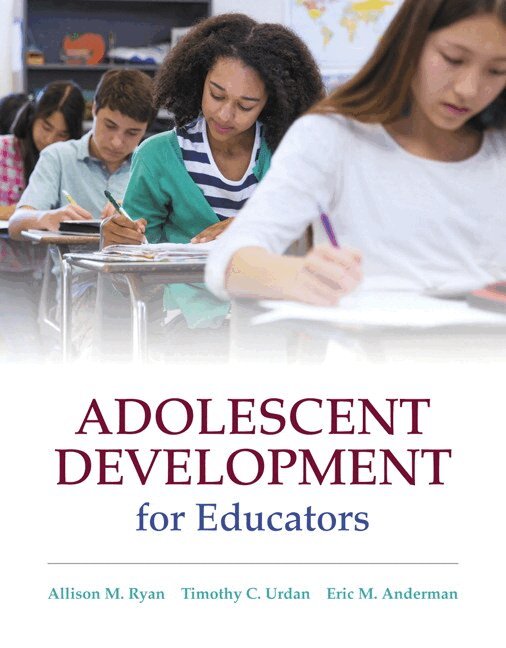Allison Ryan, Timothy Urdan, Eric Anderman - Adolescent Development for Educators, Häftad. Tillgänglighet: Lägg i varukorg