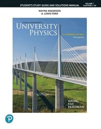 Student Study Guide and Solutions Manual for University Physics, Volume 1 (Chapters 1-20)