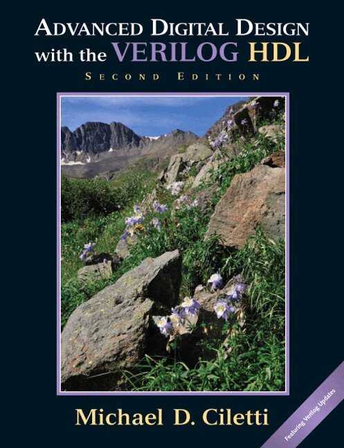 Michael Ciletti - Advanced Digital Design with the Verilog HDL, Inbunden