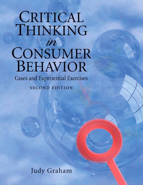 Judy Graham - Critical Thinking in Consumer Behavior, Häftad