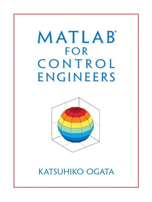 Katsuhiko Ogata - MATLAB for Control Engineers, Häftad