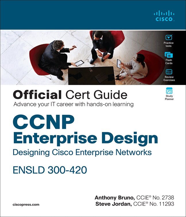 Anthony Bruno, Steve Jordan - CCNP Enterprise Design ENSLD 300-420 Official Cert Guide, Övrigt