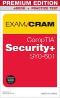 CompTIA Security+ SY0-601 Exam Cram Premium Edition and Practice Test