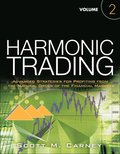 Harmonic Trading, Volume Two