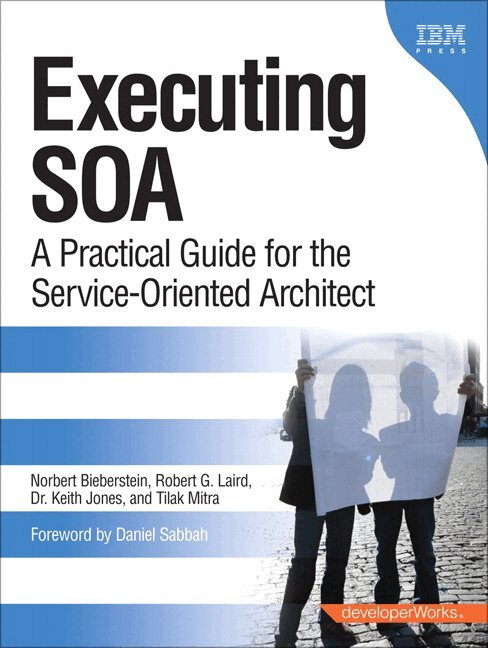 Norbert Bieberstein, Robert Laird, Keith Jones, Tilak Mitra - Executing SOA, Övrigt